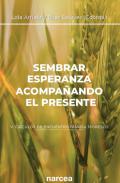 Sembrar esperanza acompa�ando el presente