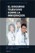 El discurso televisio sobre la inmigraci�n