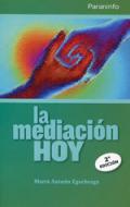 La mediaci�n hoy