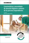 Caracter�sticas y necesidades de atenci�n higi�nico-sanitaria de las personas dependientes