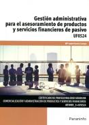 Gesti�n administrativa para el asesoramiento de productos y servicios financieros de pasivo