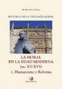 La moral en la Edad Moderna (ss. XV-XVI), 1