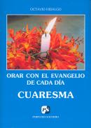 Orar con el evangelio de caa D�a CUARESMA