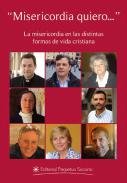 Misericordia quiero ...