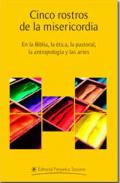 Cinco rostros de la misericordia