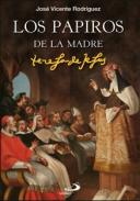 Los papiros de la madre Teresa de Jes�s