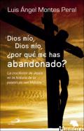 D�os m�o, Dios m�o, �por qu� me has abandonado?