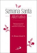 Semana santa alternativa