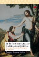 El Se�or resucitado y Mar�a Magdalena