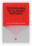 Eclesiolog�a de la praxis pastoral