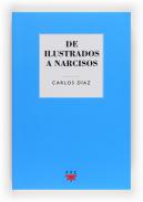 De ilustrados a Narcisos