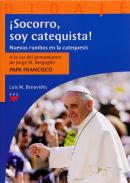 �Socorro, soy catequista!