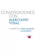 Conversaciones con Marciano Vidal