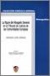 La figura del abogado general en el Tribunal de Justicia de las Comunidades Europeas