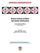 Nuevo marco jur�dico del sector ferroviario