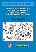 Justicia restaurativa, mediaci�n penal y penitenciaria 