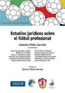 Estudios jur�dicos sobre el f�tbol profesional