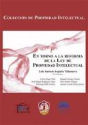 En torno a la reforma de la Ley de Propiedad Intelectual