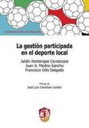 La gesti�n participada en el deporte local