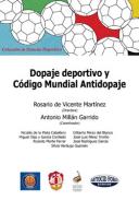 Dopaje deportivo y c�digo mundial antidopaje