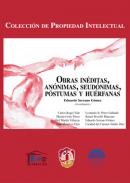 Obras in�ditas, an�nimas, seud�nimas, p�stumas y hu�rfanas