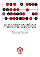 El documento jur�dico y su electronificaci�n