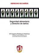 Seguridad alimentaria y derecho de da�os