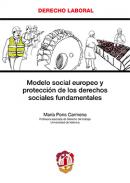 Modelo social europeo y protecci�n de los derechos sociales fundamentales