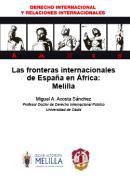 Las fronteras internacionales de Espa�a en �frica: Melilla