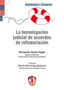 La homologaci�n judicial de acuerdos de refinanciaci�n