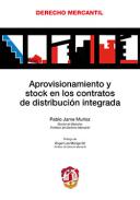 Aprovisionamiento y stock en los contratos de distribuci�n integrada