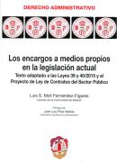 Los encargos a medios propios en la legislaci�n actual