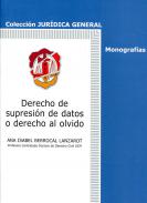 Derecho de supresi�n de datos o derecho al olvido