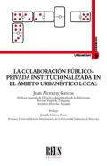 Colaboraci�n P�blico-Privada Institucionalizada en el �mbito Urban�stico Local