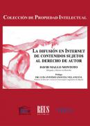 La difusi�n en internet de contenidos sujetos al derecho de autor