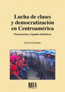 Lucha de clases y democratizaci�n en Centroam�rica