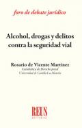 Alcohol, drogas y delitos contra la seguridad vial