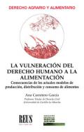 La vulneraci�n del derecho humano a la alimentaci�n