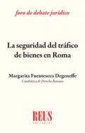 La seguridad del tr�fico de bienes en Roma