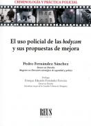 Uso policial de las Bodycam y sus propuestas de mejora