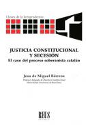 Justicia constitucional y secesi�n