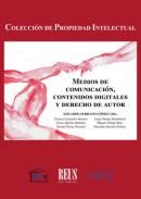 Medios de comunicaci�n, contenidos digitales y derecho de autor