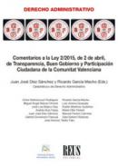 Comentarios a la Ley 2/2015, de 2 de abril, de Transparencia, Buen Gobierno y Participaci�n Ciudadana de la Comunitat Valenciana