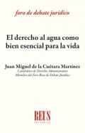 El derecho al agua como bien esencial para la vida