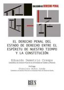 El Derecho penal del Estado de Derecho entre el esp�ritu de nuestro tiempo y la Constituci�n