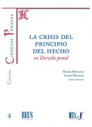 La crisis del principio del hecho en Derecho penal