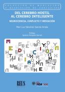 Del cerebro hostil al cerebro inteligente