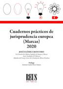 Cuadernos pr�cticos de jurisprudencia europea (Marcas) 2020