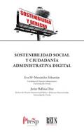 Sostenibilidad social y ciudadan�a administrativa digital