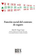 Funci�n social del contrato de seguro